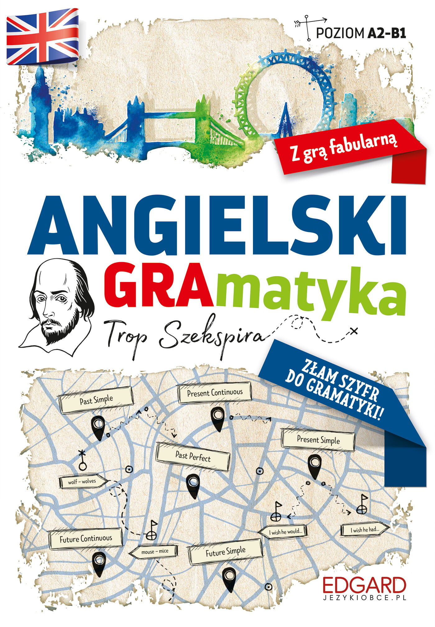 Angielski. GRAmatyka. Trop Szekspira