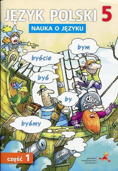 Język polski 5 Nauka o języku. Część 1