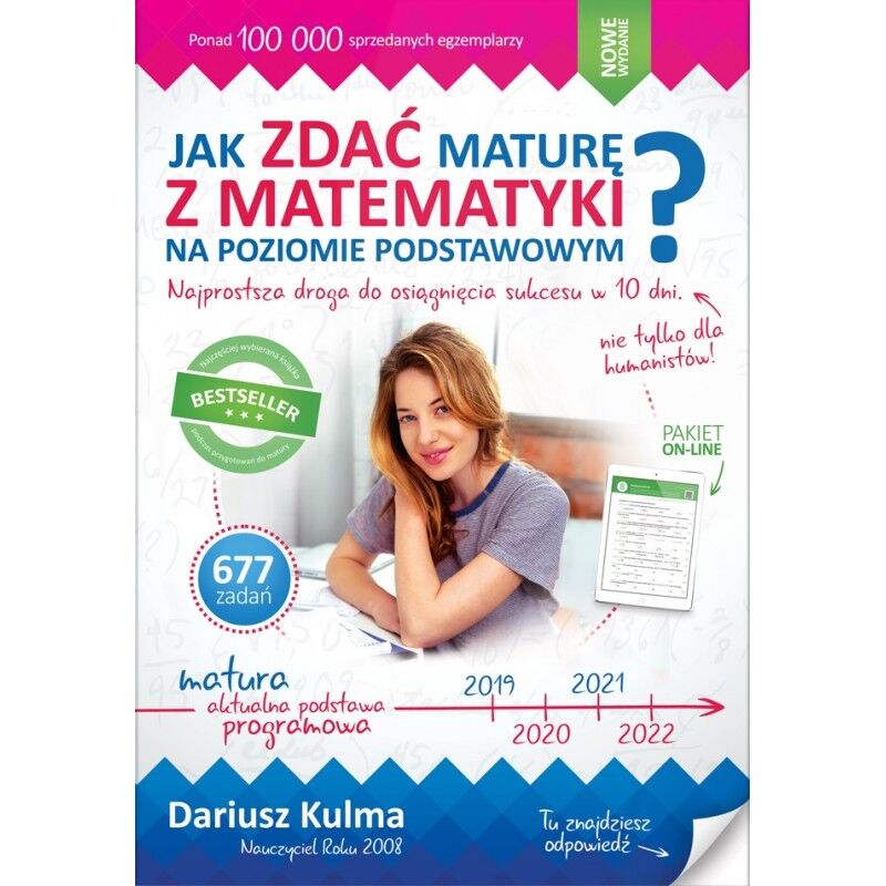 JAK ZDAĆ MATURĘ Z MATEMATYKI NA POZIOMIE PODSTAWOWYM? WYD.2018