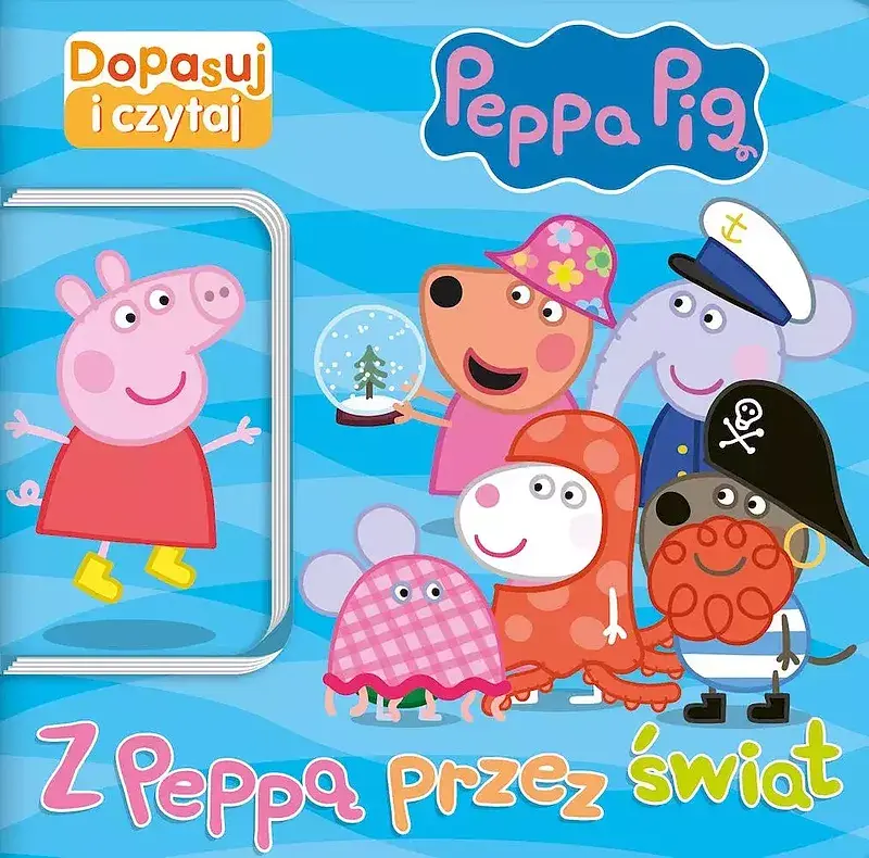 Peppa Pig. Dopasuj i Czytaj. Z Peppą przez świat