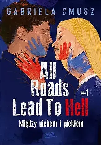 All Roads Lead To Hell - 01 Między niebem i piekłem