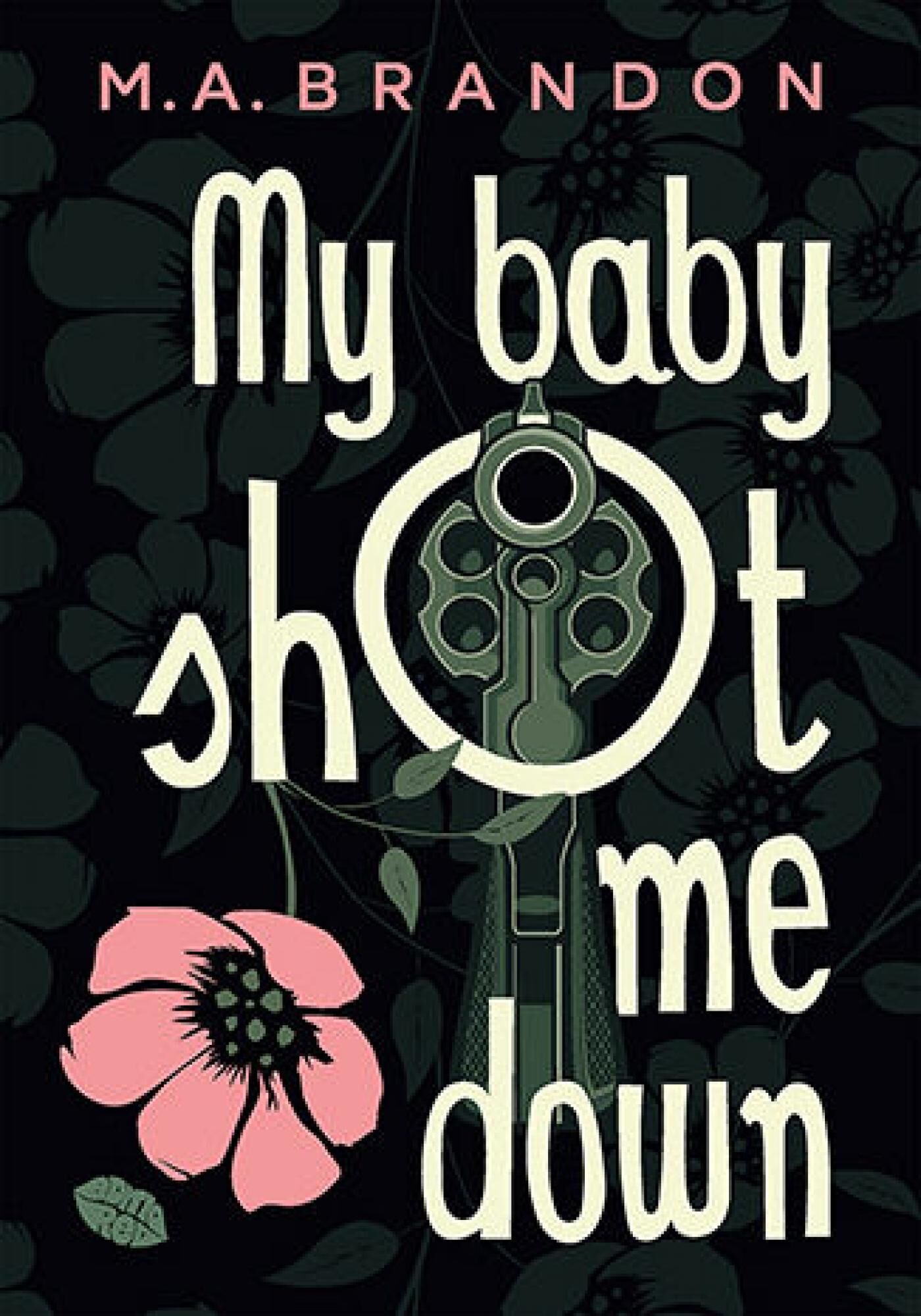My baby shot me down (e-book)