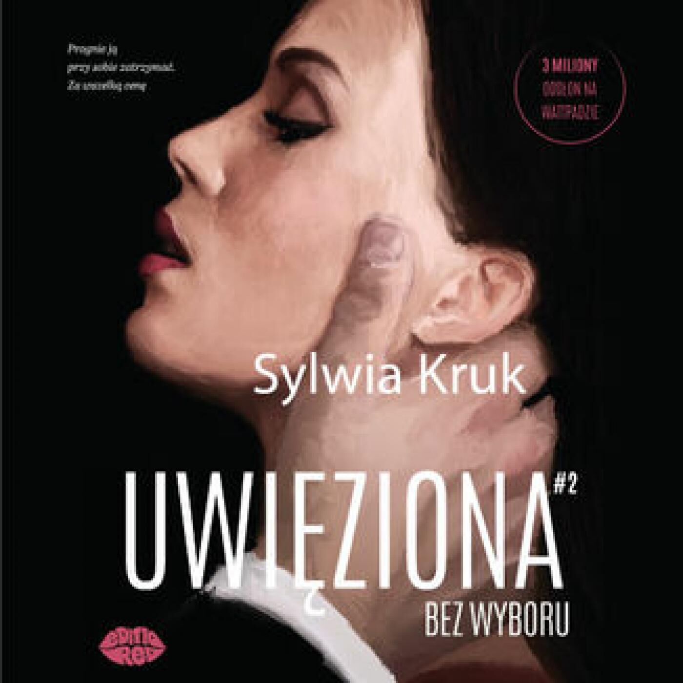 Uwięziona. Bez wyboru (audiobook MP3)