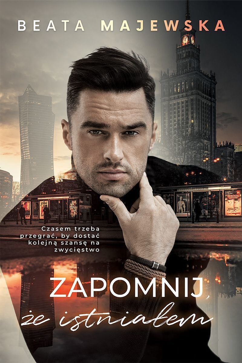 Zapomnij, że istniałem. Seria ze snarskim. Tom 1