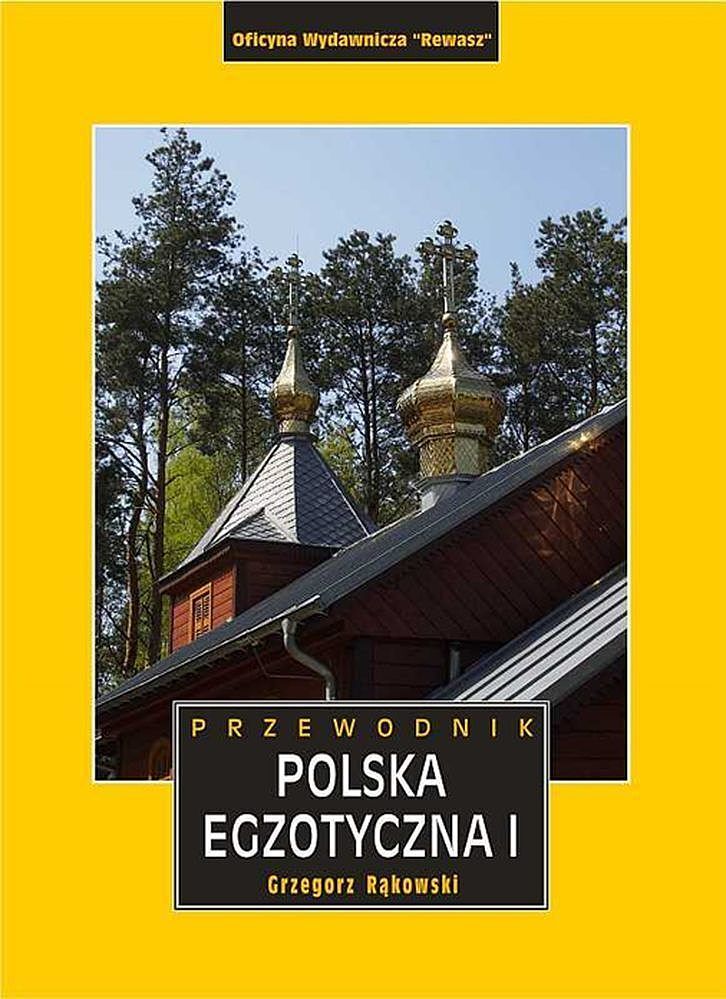 Polska egzotyczna przewodnik tom 1 wyd. 5