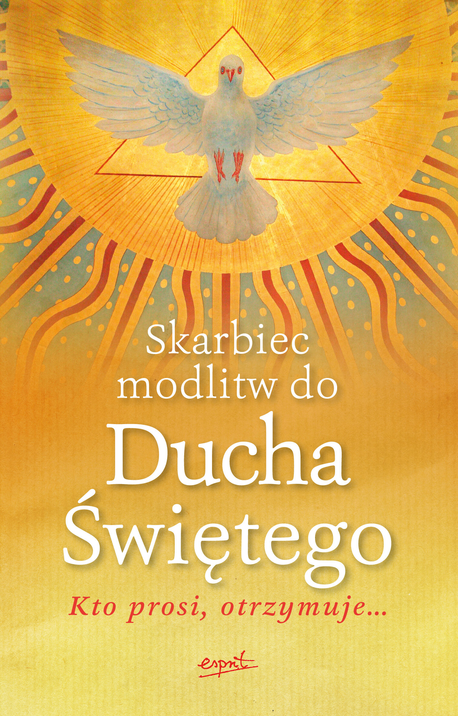Skarbiec modlitw do Ducha Świętego (wyd. III)