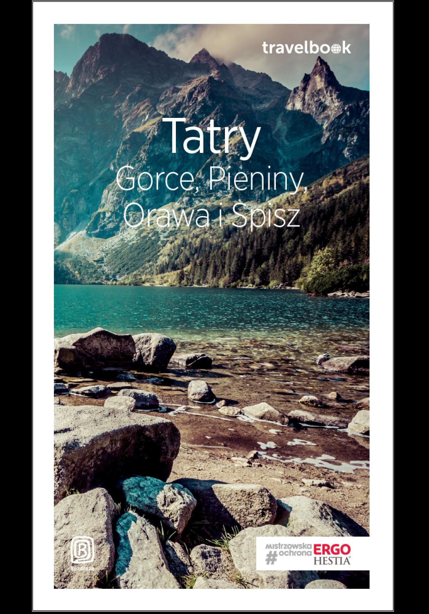 Tatry, Gorce, Pieniny, Orawa i Spisz. Travelbook. Wydanie 3 (e-book)