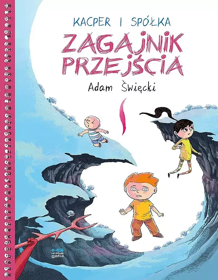 Kacper i spółka - 02 - Zagajnik przejścia