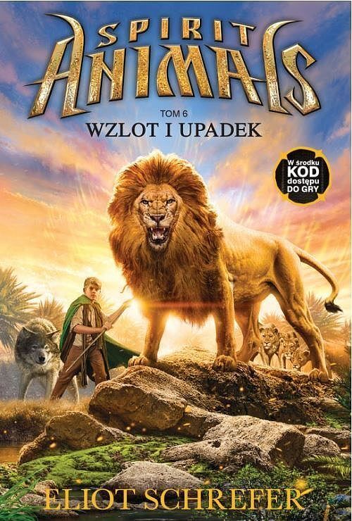 Spirit Animals. Wzlot i upadek. Tom 6