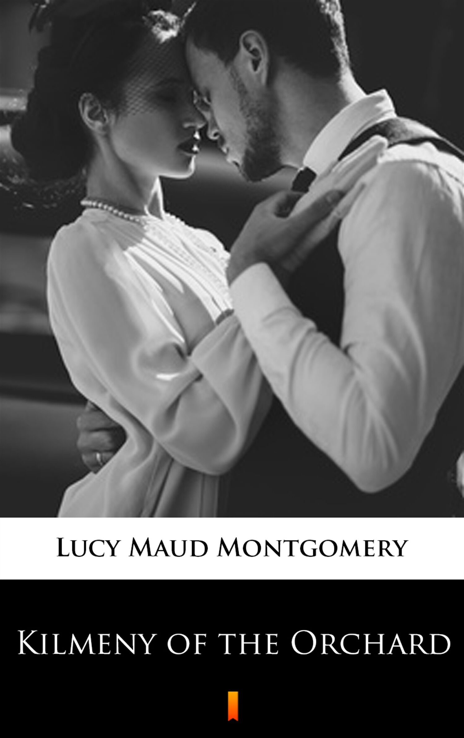 Kilmeny of the Orchard (e-book)