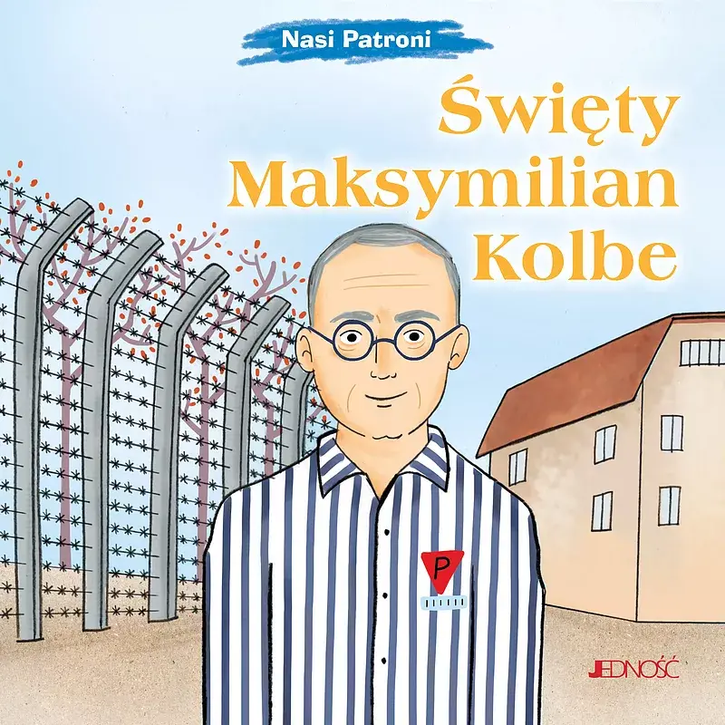 Święty Maksymilian Kolbe