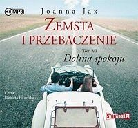 Zemsta i przebaczenie. Tom 6. Dolina spokoju (książka audio)