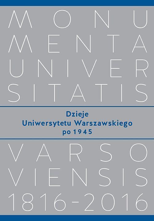 Dzieje Uniwersytetu Warszawskiego po 1945