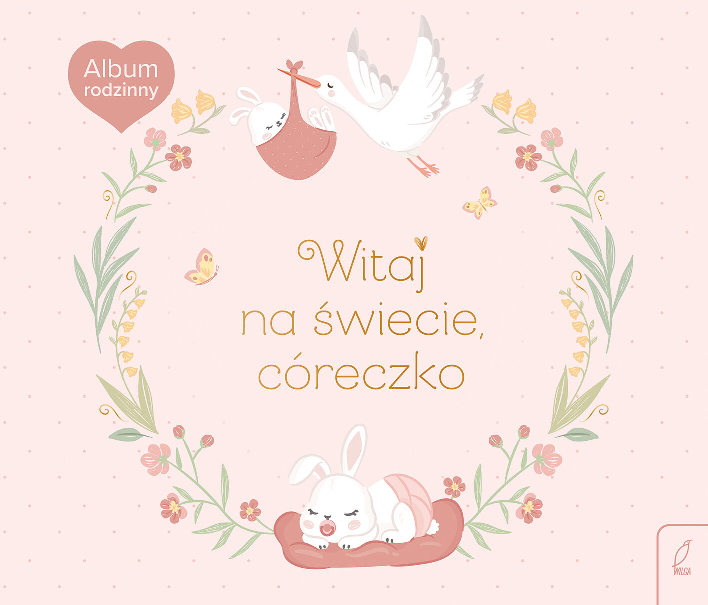 Album rodzinny. Witaj na świecie, córeczko