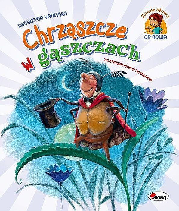 Chrząszcze w gąszczach znane słowa od nowa