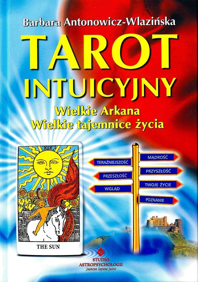 Tarot intuicyjny wielkie arkana