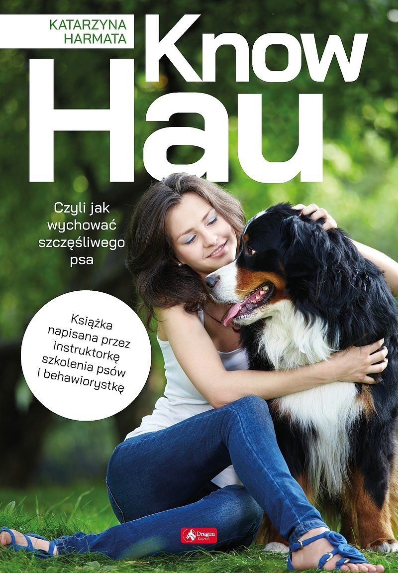 Know hau. Radość na czterech łapach