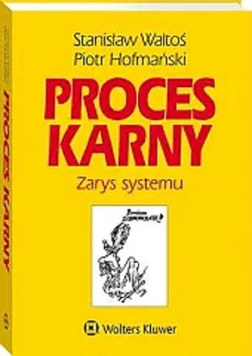 Proces karny Zarys systemu w.16/23