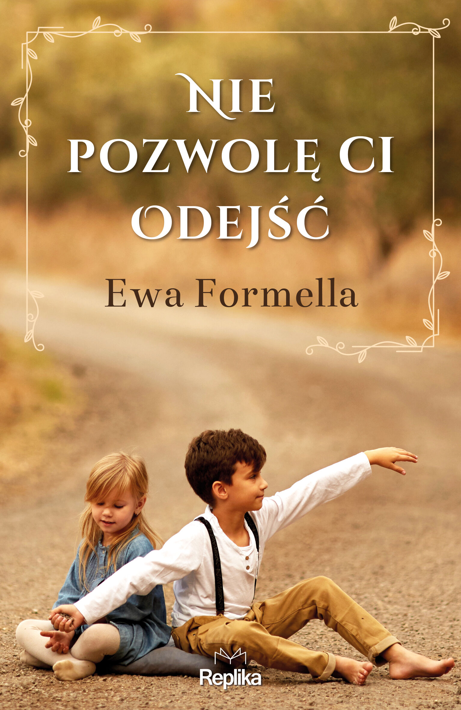 Nie pozwolę ci odejść (e-book)