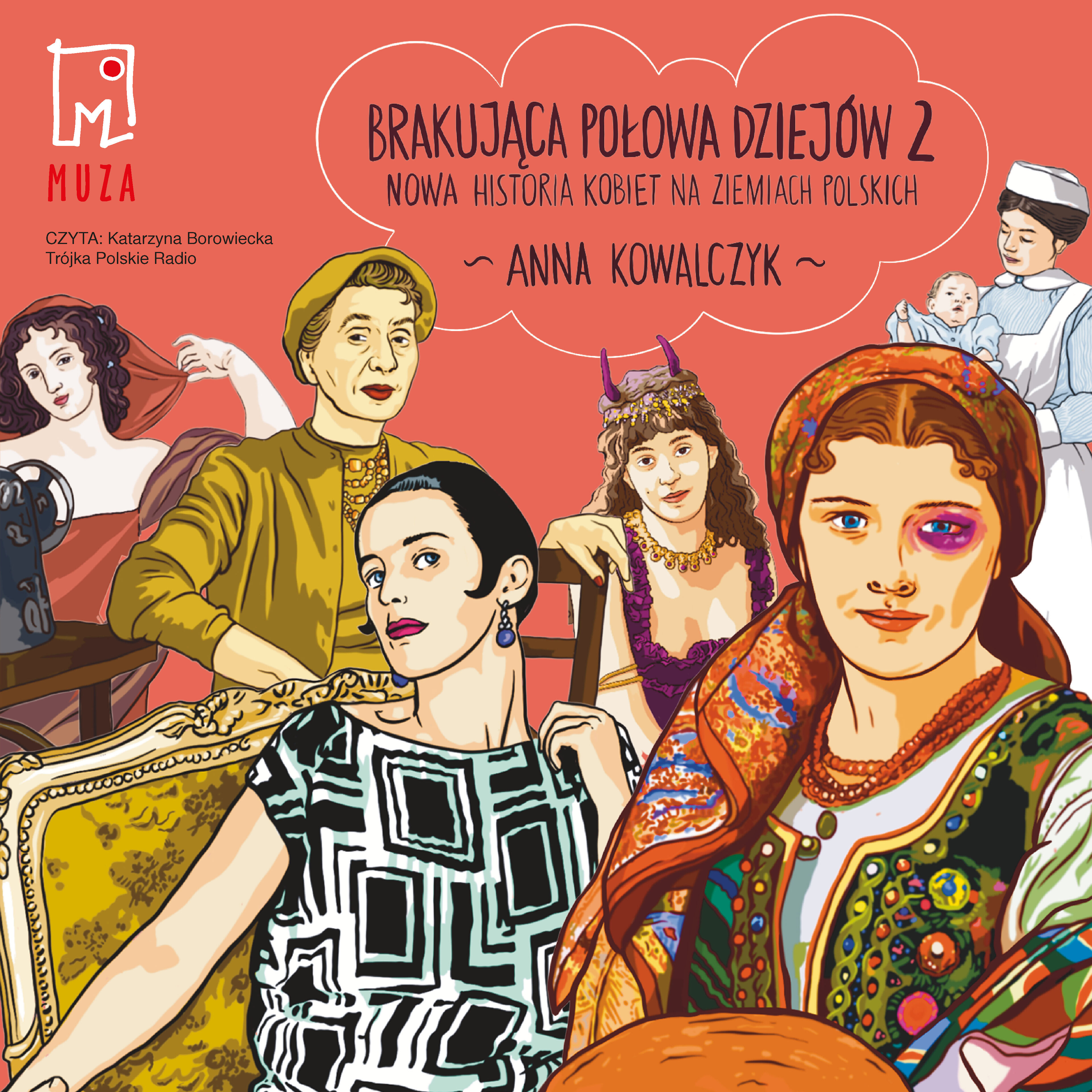 Brakująca połowa dziejów 2. Nowa historia kobiet na ziemiach polskich (audiobook MP3)