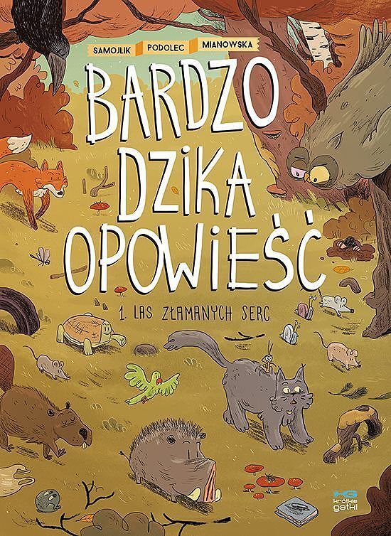 Bardzo dzika opowieść - 01 - Las Złamanych Serc