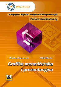 ECDL Moduł 6 Grafika menedżerska i prezentacyjna