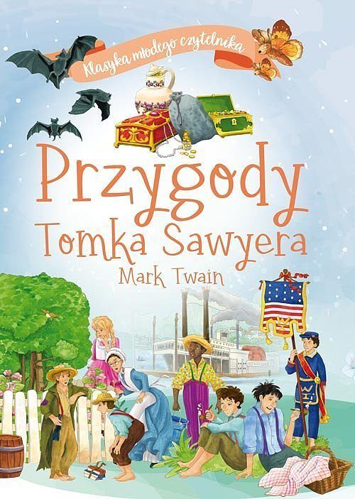 Klasyka młodego czytelnika. Przygody Tomka Sawyera