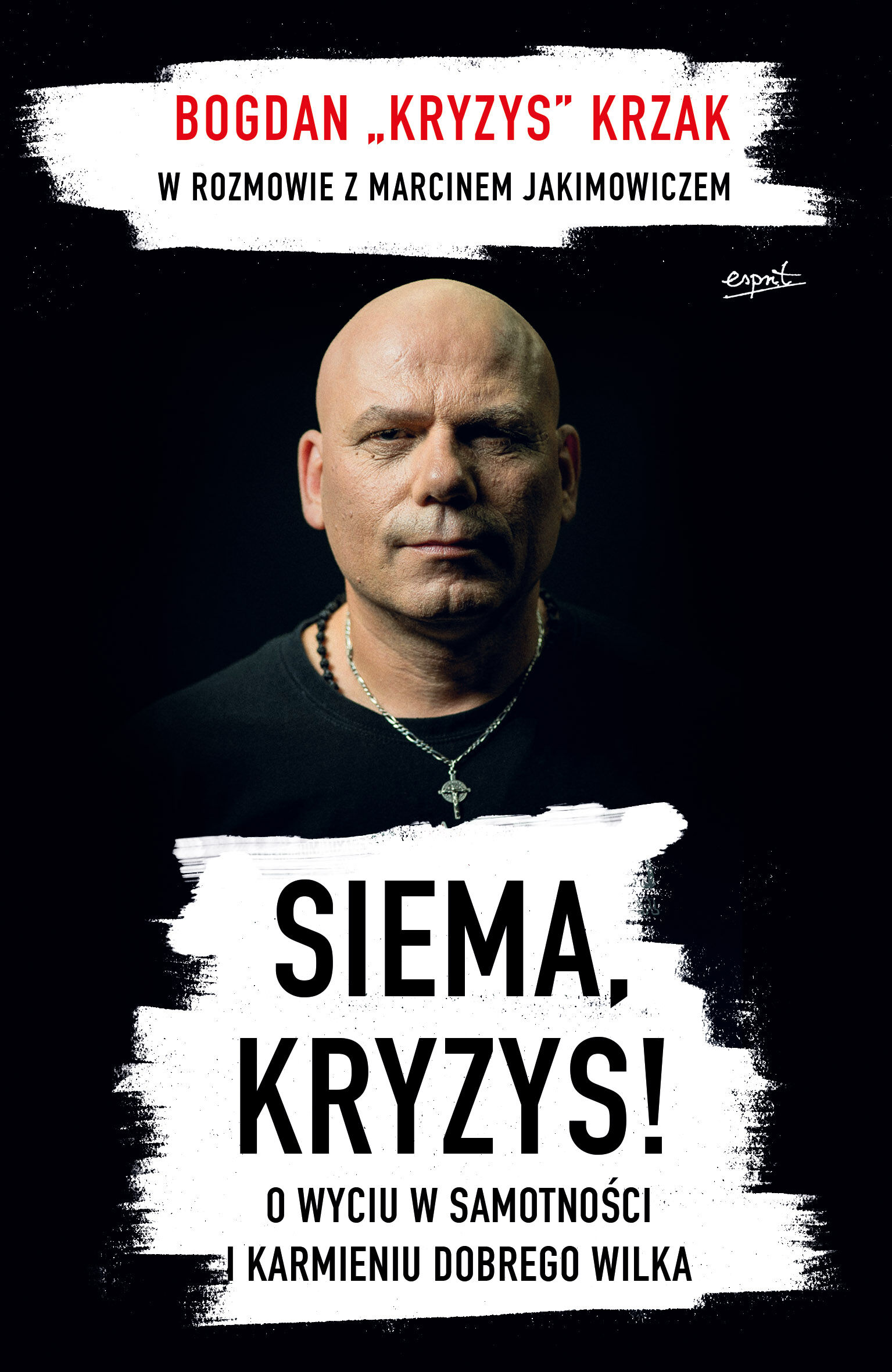 Siema kryzys o wyciu w samotności i karmieniu dobrego wilka