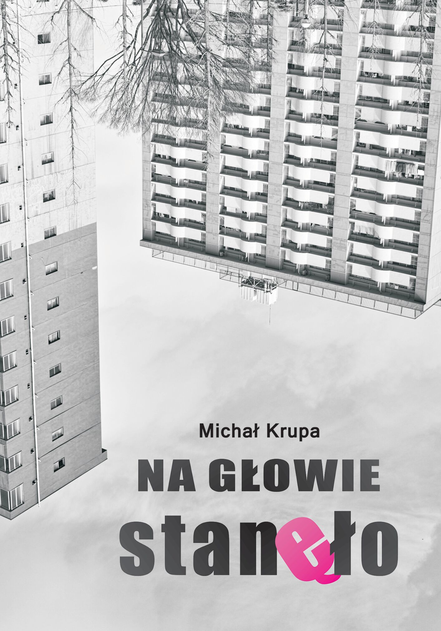 Na głowie stanęło