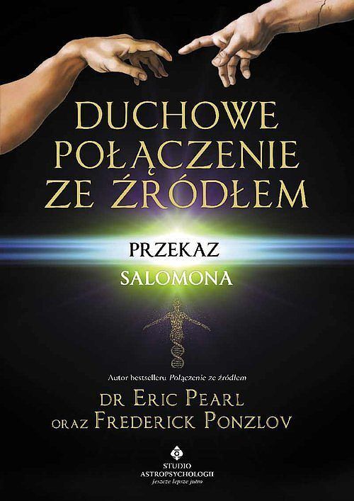 Duchowe połączenie ze źródłem. Przekaz Salomona