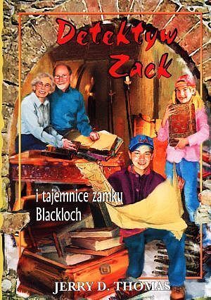 Detektyw Zack i tajemnice zamku Blackloch. Tom 9