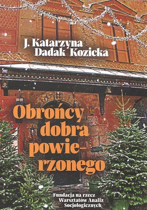 Obrońcy dobra powierzonego