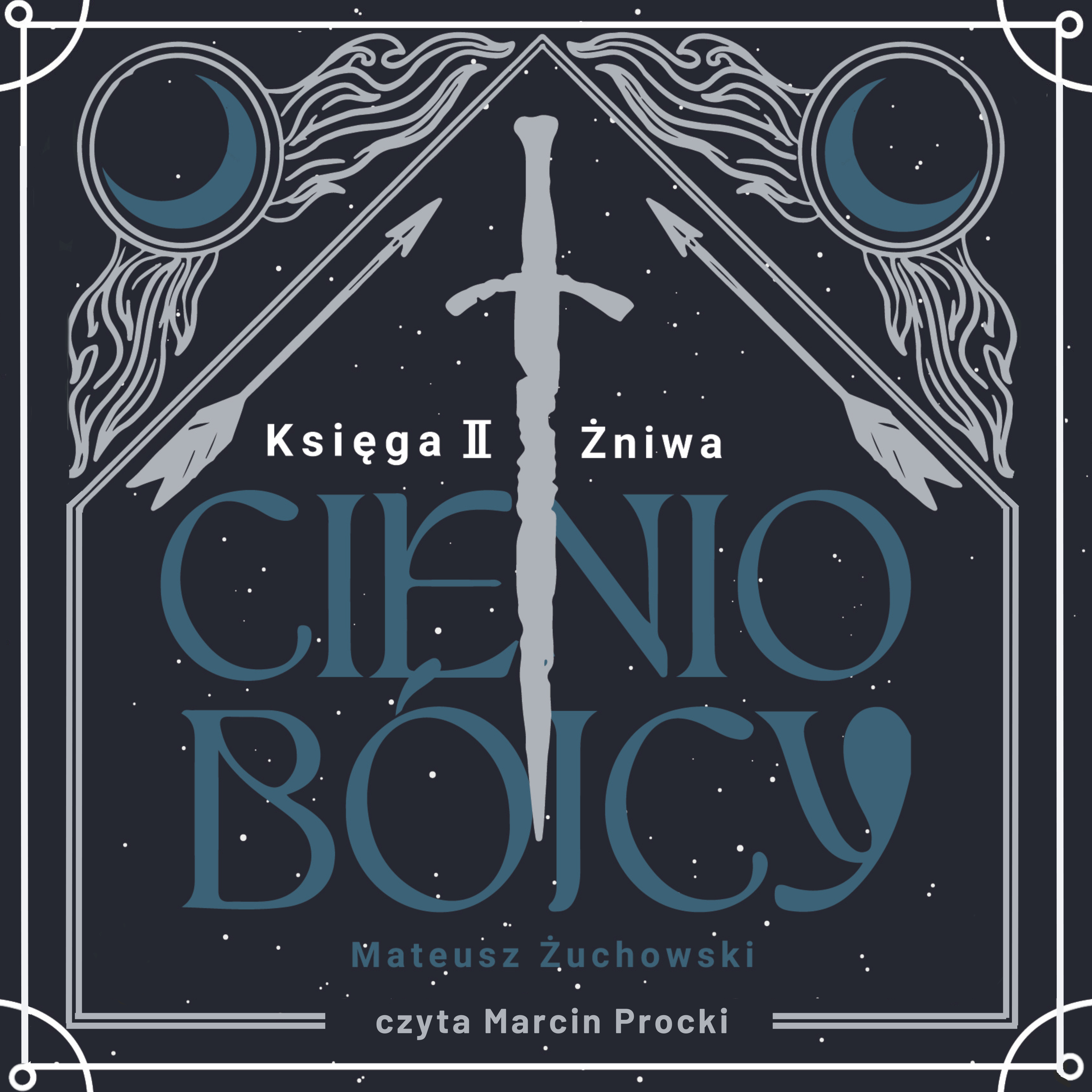 Cieniobójcy. Księga II. Żniwa (audiobook MP3)