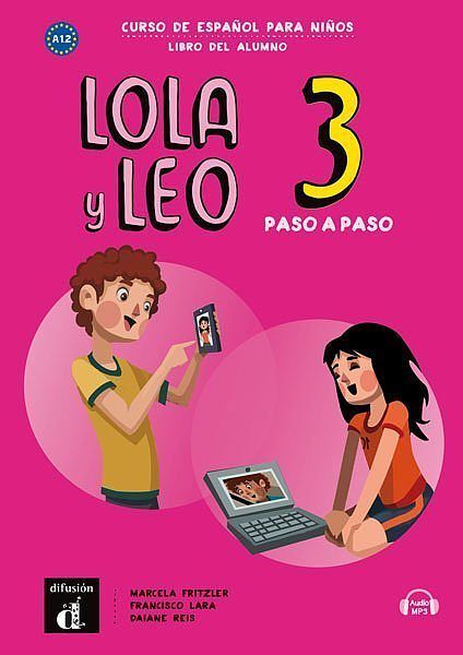 Lola y leo 3 paso a paso a2. 1 podręcznik
