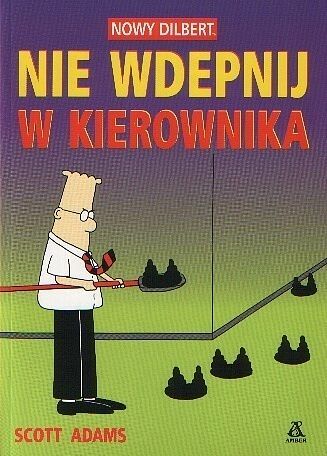 Nie wdepnij w kierownika