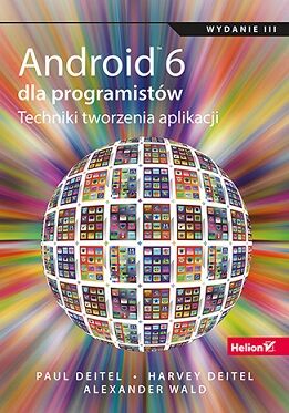 Android 6 dla programistów techniki tworzenia aplikacji