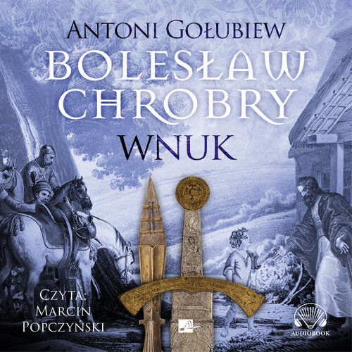 Bolesław Chrobry Wnuk (audiobook CD)