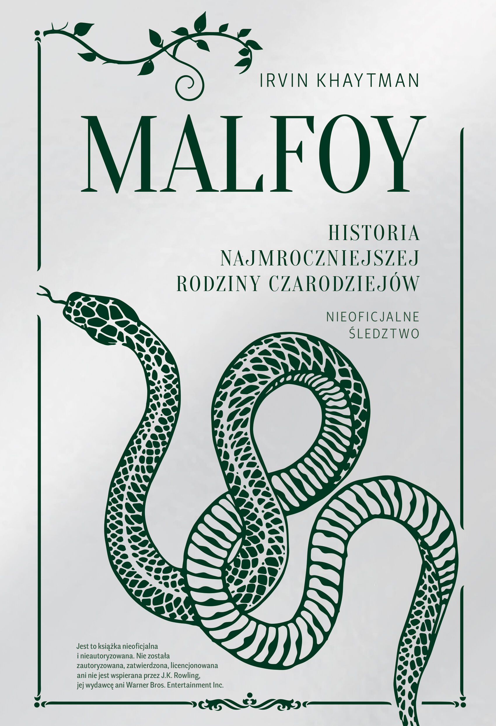 Malfoy. Historia najmroczniejszej rodziny czarodziejów
