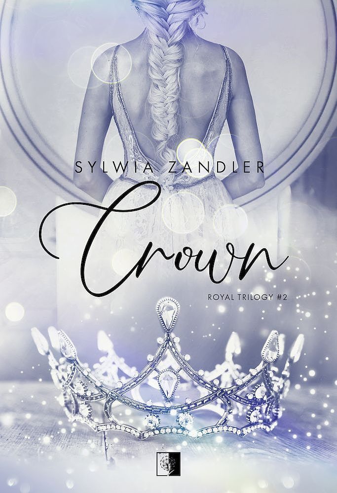 Crown. Royal trylogy. Tom 2 wyd. Kieszonkowe