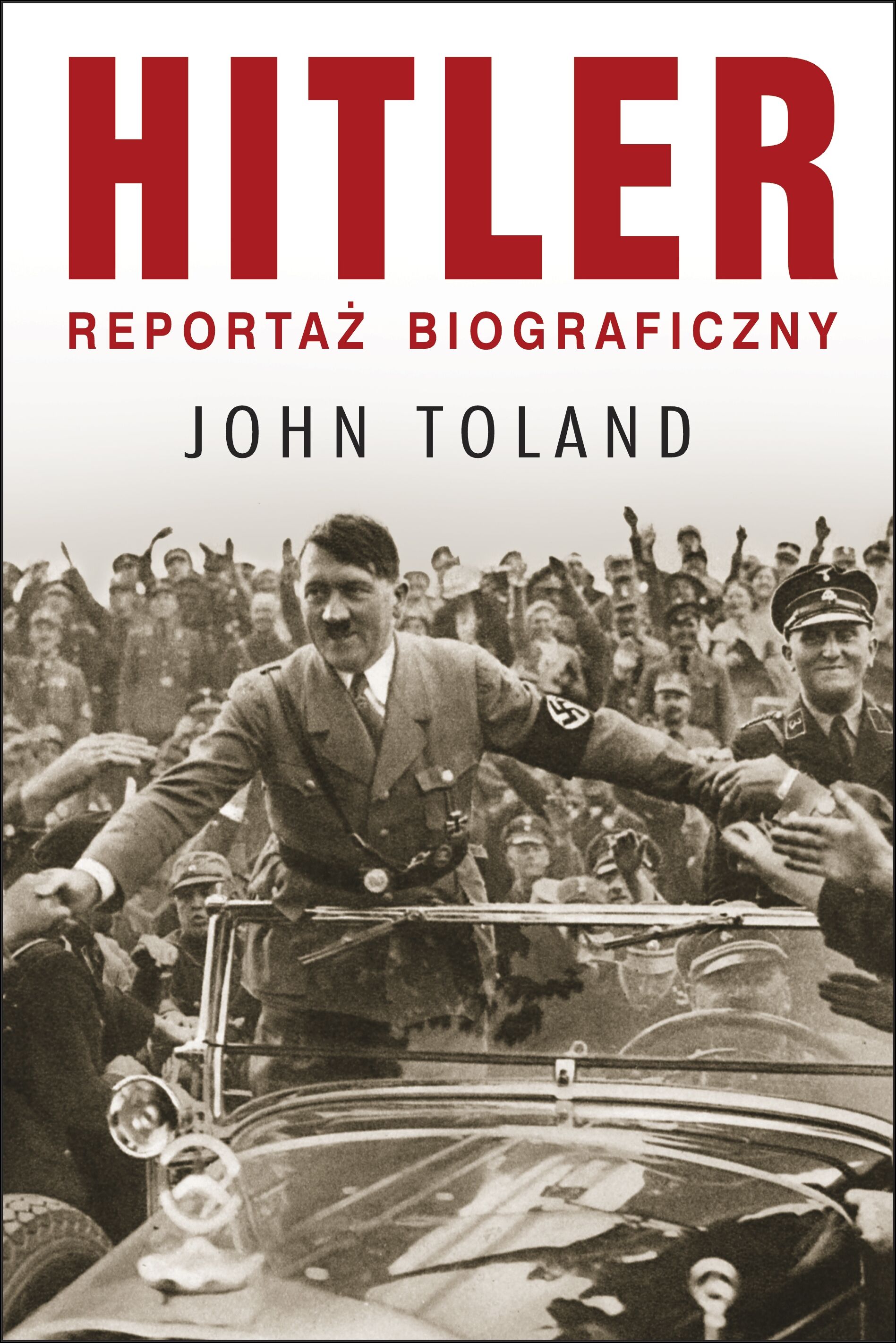 Hitler. Reportaż biograficzny