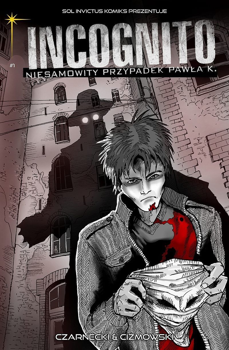 Incognito. Niesamowity Przypadek Pawła K. - 1 - A imię jego ... / Druga strona lustra