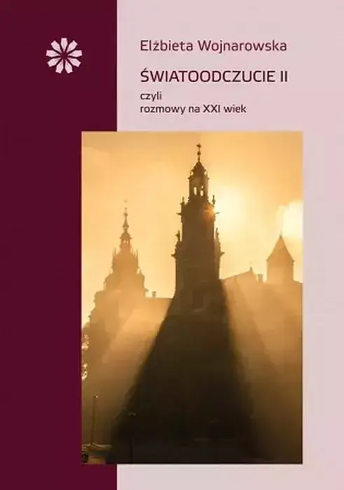 Światoodczucie ii czyli rozmowy na xxi wiek