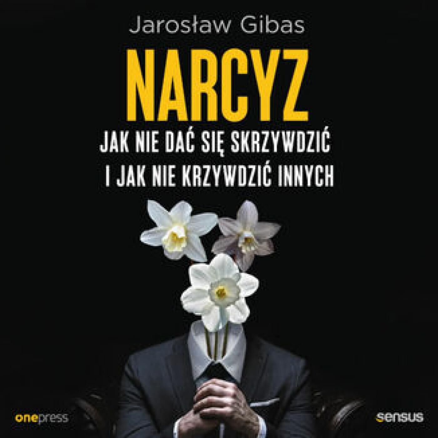 Narcyz. Jak nie dać się skrzywdzić i jak nie krzywdzić innych (audiobook MP3)
