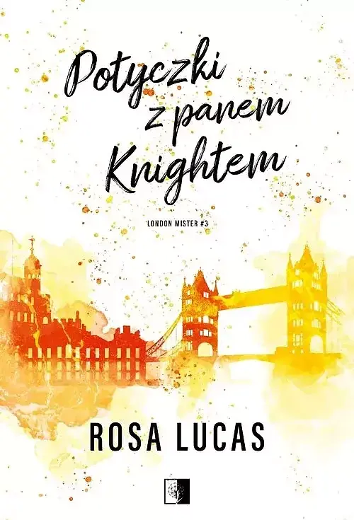 London Mister. Tom 3 Potyczki z panem Knightem