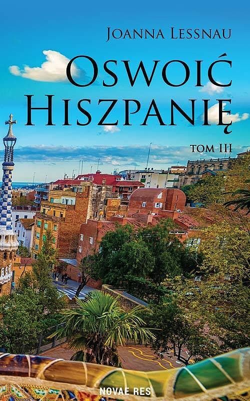 Oswoić hiszpanię. Tom 3