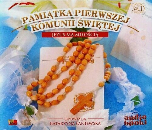Pamiątka Pierwszej Komunii Świętej Jezus mą miłością (audiobook CD)