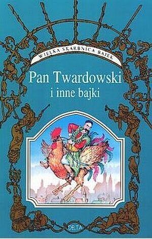 Pan Twardowski i inne bajki