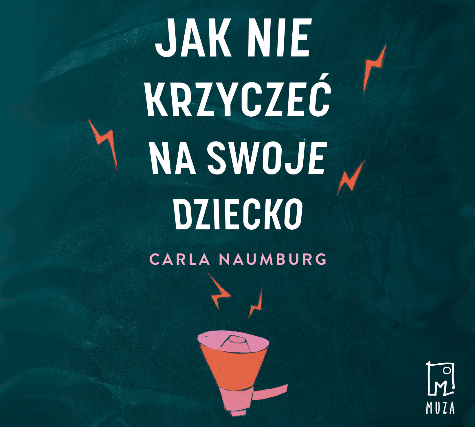 Jak nie krzyczeć na swoje dziecko (audiobook MP3)