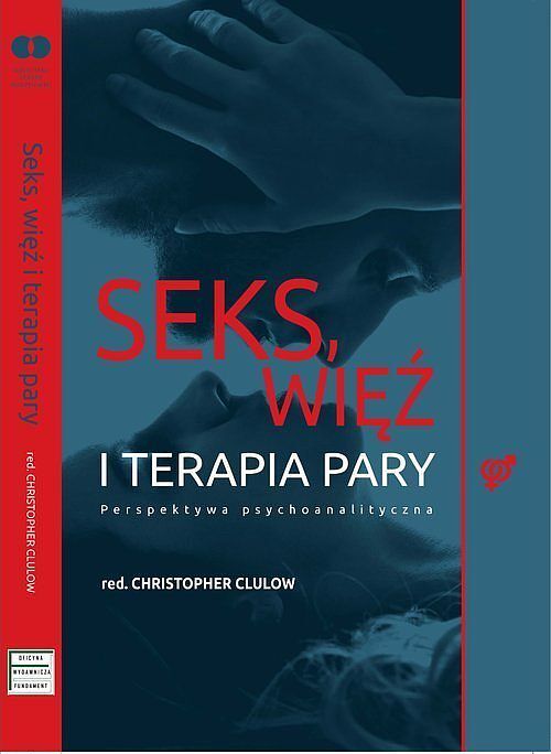 Seks, więź i terapia pary