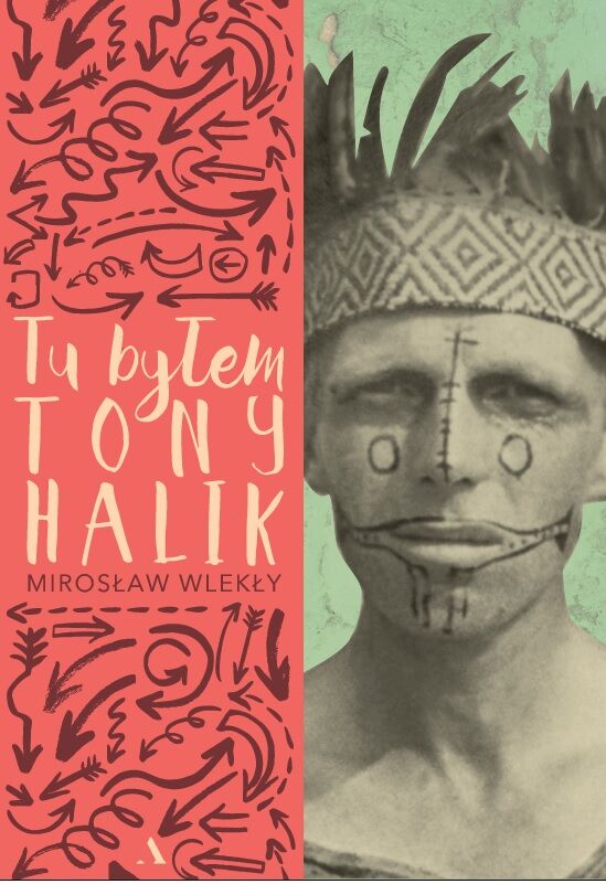 Tu byłem tony halik wyd. 1